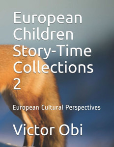 European Children Story-Time Collections 2: European Cultural Perspectives
