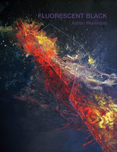 Flourescent black: Adrián Menéndez