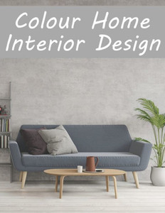 Colour Home Interior Design: Adult Coloring Pages with Simple Interior Design at House ( Bedroom, Kitchen, Dining Room...) Large Print
