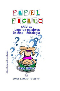 Papel Picado: Chistes, Juegos de Palabras, Colmos y Mitología