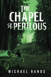 The Chapel St. Perilous - 9781737752516