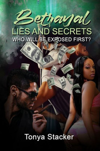 Betrayal lies and Secrets: Who will be exposed first?