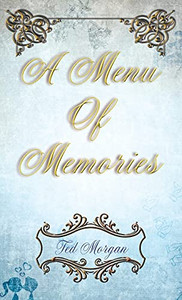 A Menu Of Memories - 9781910299326 A Menu Of Memories - 9781910299326
