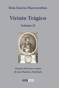 Viriato TrÃ¡gico - Volume II