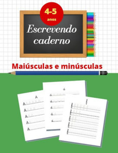 Escrevendo caderno: aprenda a escrever em maiúsculas e minúsculas