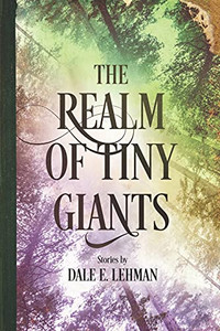 The Realm Of Tiny Giants - 9781940135984
