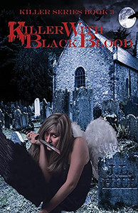 Killer With Black Blood - 9781945286636