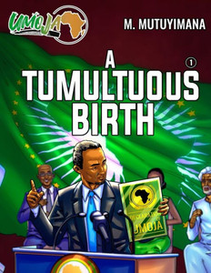 A Tumultuous Birth