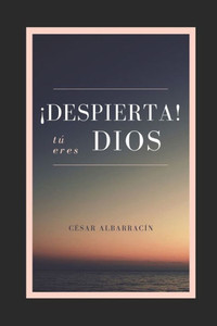 Â¡Despierta! TÃº eres Dios
