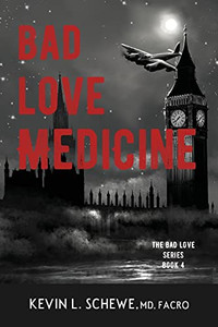 Bad Love Medicine (Book4) - 9781954978133