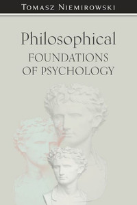 Philosophical Foundations of Psychology