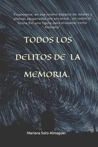 Todos Los Delitos de la Memoria.
