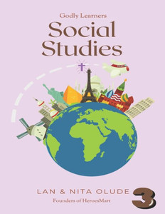 Third Grade Social Studies: Full Year Curriculum