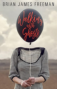 Walking With Ghosts