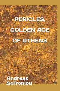 Pericles, Golden Age of Athens