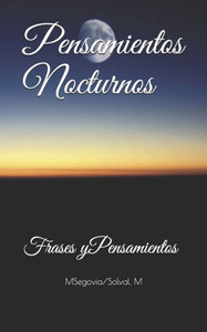 Pensamientos Nocturnos: Frases y pensamientos