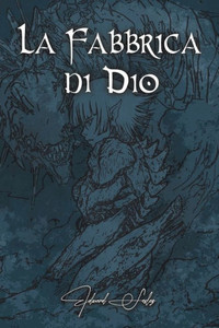 La Fabbrica Di Dio