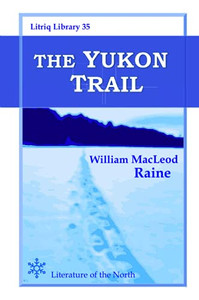 The Yukon Trail The Yukon Trail