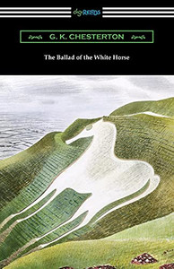 The Ballad Of The White Horse The Ballad Of The White Horse