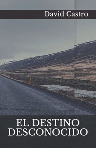 El Destino Desconocido