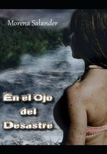 En el Ojo del Desastre