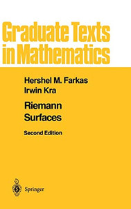 Riemann Surfaces (Graduate Texts In Mathematics, 71) Riemann Surfaces (Graduate Texts In Mathematics, 71)