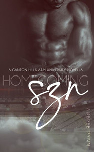 Homecoming SZN: A Ganton Hills A&M University Novella