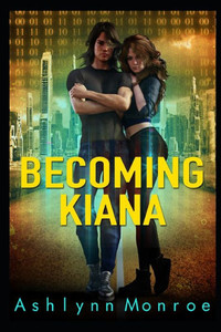 Becoming Kiana
