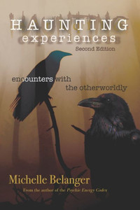Haunting Experiences: encounters with the otherworldly
