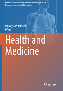 Health And Medicine (Advances In Experimental Medicine And Biology) Health And Medicine (Advances In Experimental Medicine And Biology)