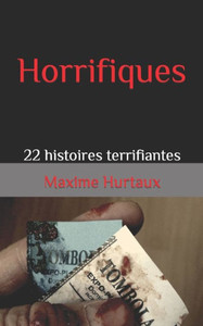Horrifiques: 22 histoires terrifiantes