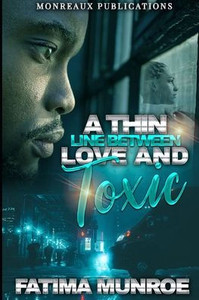 A Thin Line Between Love And Toxic