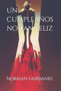 Un cumpleaÃ±os no tan feliz