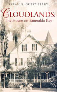 Cloudlands: The House on Emeralda Key