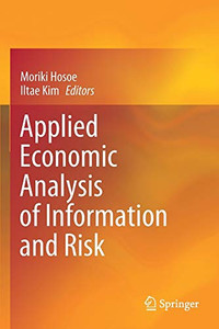 Applied Economic Analysis Of Information And Risk Applied Economic Analysis Of Information And Risk
