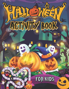 Halloween Activity Book For Kids: Fun Coloring Activities For Kids