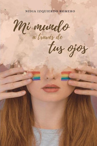 Mi mundo a travÃ©s de tus ojos