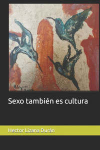 Sexo tambiÃ©n es cultura