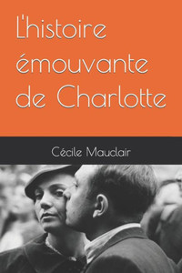 L'histoire Ã©mouvante de Charlotte