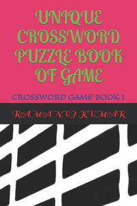 Unique Crossword Puzzle Book of Game: Crossword Game Book