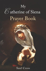 My Catherine of Siena Prayer Journal