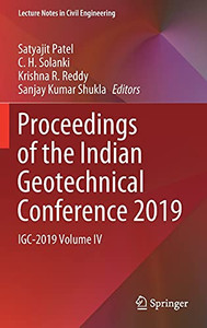 Proceedings Of The Indian Geotechnical Conference 2019: Igc-2019 Volume Iv (Lecture Notes In Civil Engineering, 138)