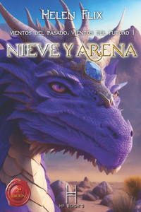 Vientos del Pasado, Vientos del Futuro: Nieve y Arena