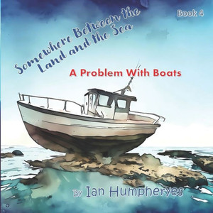 Somewhere Between the Land and the Sea: A Problem With Boats