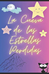 La Cueva de las Estrellas Perdidas