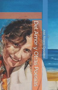 Del Amor y Otras Poesías