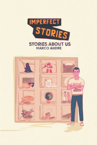 Imperfect Stories: Stories about Us