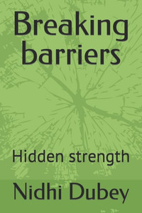 Breaking barriers: Hidden strength