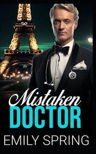 Mistaken Doctor: Mistaken Identity Doctor Romance