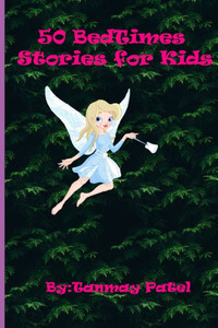50 BedTime Stories for kids: Small bedtime stories for kids.